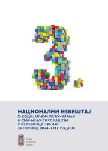 Treći nacionalni izveštaj o socijalnom uključivanju i smanjenju siromaštva u Republici Srbiji za period 2014-2017. godine
