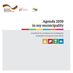 Publikacija „Agenda 2030 u mojoj opštini: Priručnik za lokalizaciju ciljeva održivog razvoja"