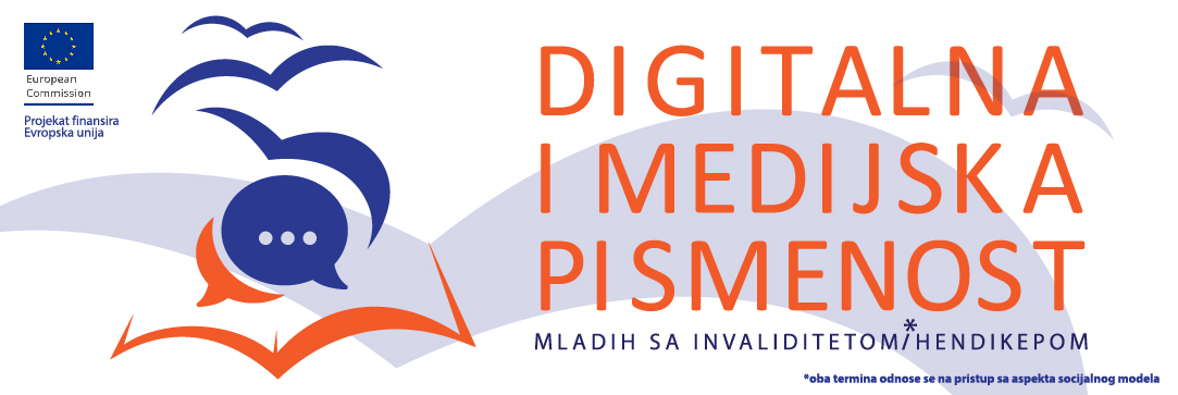 Projekat „Digitalna i medijska pismenost mladih sa invaliditetom/hendikepom”