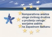 Komparativna analiza uloge civilnog društva u pružanju usluga socijalne zaštite na Zapadnom Balkanu