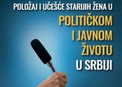 Položaj i učešće starijih žena u političkom i javnom životu u Srbiji