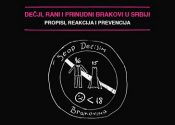 Dečji, rani i prinudni brakovi u Srbiji - propisi, reakcija i prevencija